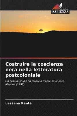 Costruire la coscienza nera nella letteratura postcoloniale