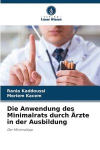 bokomslag Anwendung des Minimalrats durch Ärzte in der Ausbildung
