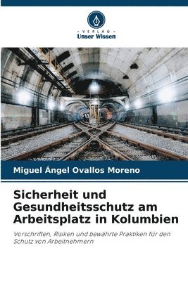 bokomslag Sicherheit und Gesundheitsschutz am Arbeitsplatz in Kolumbien
