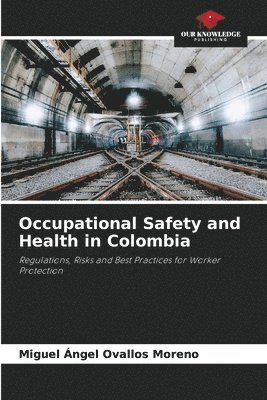 Occupational Safety and Health in Colombia