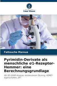 bokomslag Pyrimidin-Derivate als menschliche ?1-Rezeptor-Hemmer