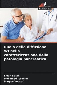 bokomslag Ruolo della diffusione WI nella caratterizzazione della patologia pancreatica