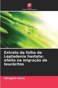bokomslag Extrato da folha de Leptadenia hastata