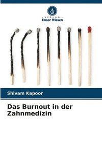 bokomslag Das Burnout in der Zahnmedizin