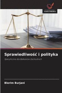 bokomslag Sprawiedliwo¿¿ i polityka