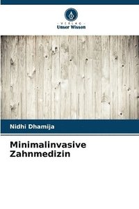 bokomslag Minimalinvasive Zahnmedizin