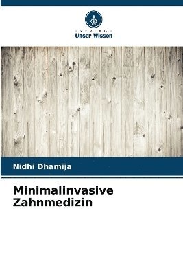 bokomslag Minimalinvasive Zahnmedizin