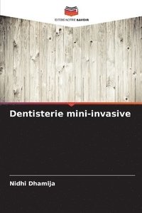bokomslag Dentisterie mini-invasive