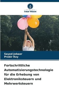 bokomslag Fortschrittliche Automatisierungstechnologie für die Erhebung von Elektroniksteuern und Mehrwertsteuern