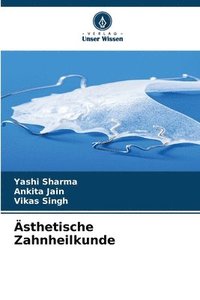 bokomslag Sharma, Y: Ästhetische Zahnheilkunde