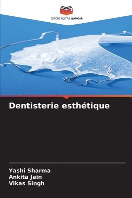 bokomslag Dentisterie esthétique