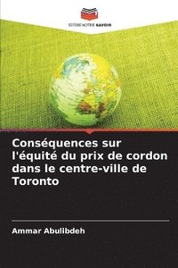 bokomslag Conséquences sur l'équité du prix de cordon dans le centre-ville de Toronto