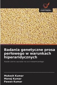 bokomslag Badania genetyczne prosa perlowego w warunkach hiperaridycznych