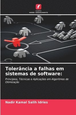 Nadir Kamal Salih Idries - Tolerância a falhas em sistemas de software, Häftad