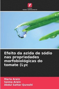 bokomslag Efeito da azida de sódio nas propriedades morfobiológicas do tomate (Lyc