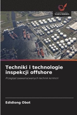 bokomslag Techniki i technologie inspekcji offshore
