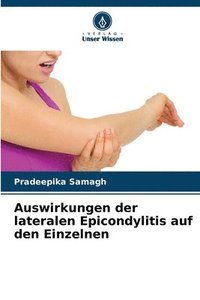 bokomslag Auswirkungen der lateralen Epicondylitis auf den Einzelnen