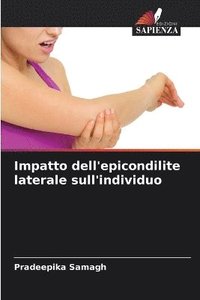 bokomslag Impatto dell'epicondilite laterale sull'individuo