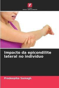 bokomslag Impacto da epicondilite lateral no indivíduo