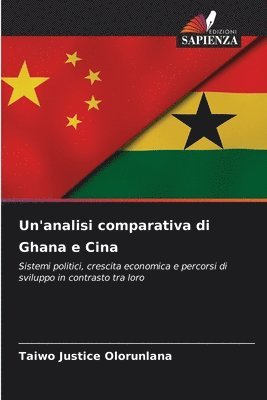 Un'analisi comparativa di Ghana e Cina