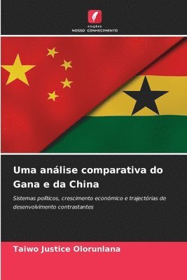 Uma análise comparativa do Gana e da China