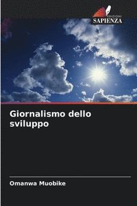 bokomslag Giornalismo dello sviluppo