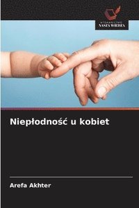 bokomslag Nieplodno?c u kobiet