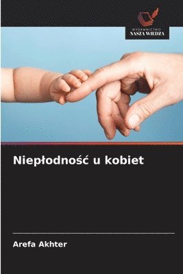 bokomslag Nieplodno?c u kobiet