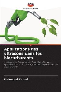 bokomslag Applications des ultrasons dans les biocarburants