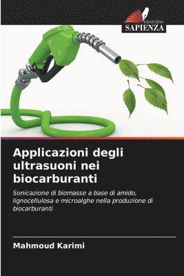bokomslag Applicazioni degli ultrasuoni nei biocarburanti