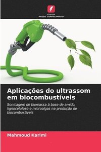bokomslag Aplicações do ultrassom em biocombustíveis