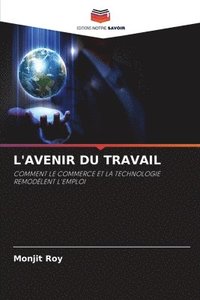 bokomslag L'Avenir Du Travail