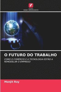 bokomslag O Futuro Do Trabalho