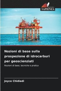 bokomslag Nozioni di base sulla prospezione di idrocarburi per geoscienziati