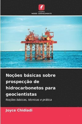 bokomslag Noções básicas sobre prospecção de hidrocarbonetos para geocientistas