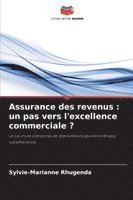 bokomslag Assurance des revenus : un pas vers l'excellence commerciale ?