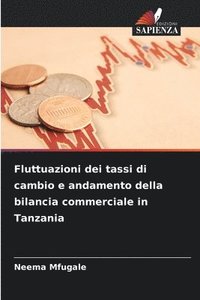 bokomslag Fluttuazioni dei tassi di cambio e andamento della bilancia commerciale in Tanzania