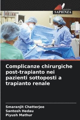 bokomslag Complicanze chirurgiche post-trapianto nei pazienti sottoposti a trapianto renale