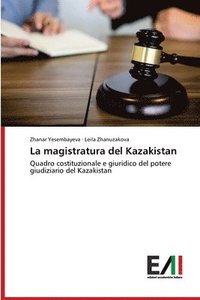 bokomslag La magistratura del Kazakistan