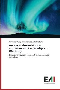 bokomslag Arcaia endosimbiotica, autoimmunit e fenotipo di Warburg