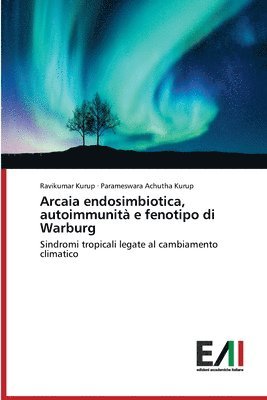 Arcaia endosimbiotica, autoimmunit e fenotipo di Warburg 1
