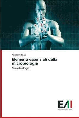 Elementi essenziali della microbiologia 1