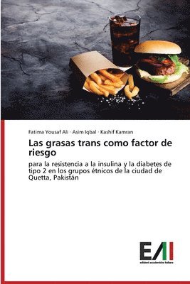 Las grasas trans como factor de riesgo 1