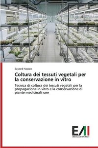 bokomslag Coltura dei tessuti vegetali per la conservazione in vitro