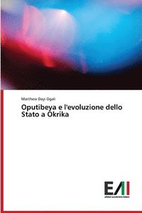 bokomslag Oputibeya e l'evoluzione dello Stato a Okrika