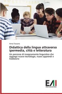 bokomslag Didattica della lingua attraverso ipermedia, citta e letteratura