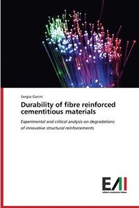 bokomslag Durability of fibre reinforced cementitious materials