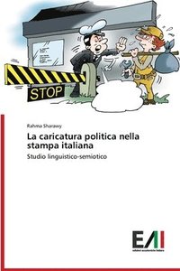 bokomslag La caricatura politica nella stampa italiana