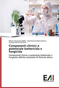 bokomslag Componenti chimici e potenziale battericida e fungicida