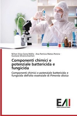 Componenti chimici e potenziale battericida e fungicida 1